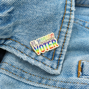 Be a Registered Voter! Enamel Pin