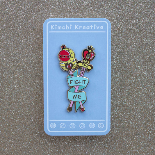 Fight Me Enamel Pin